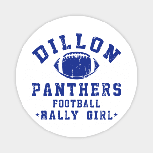 Dillon Panthers Football Rally Girl // FNL FanArt Magnet